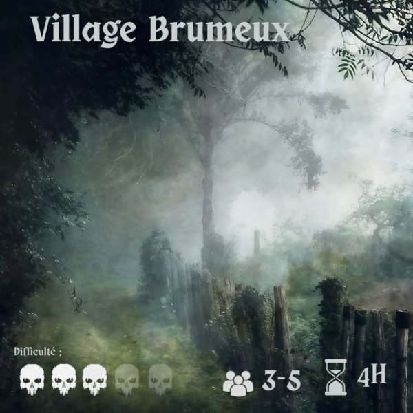 Le Village Brumeux